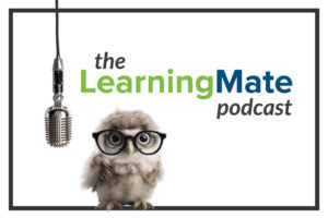 The LearningMate Podcast